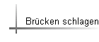 Brcken schlagen