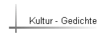 Kultur - Gedichte