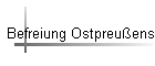 Befreiung Ostpreuens