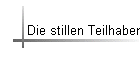 Die stillen Teilhaber