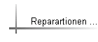 Reparartionen ...