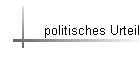 politisches Urteil