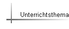 Unterrichtsthema