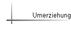 Umerziehung