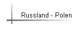 Russland - Polen