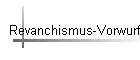 Revanchismus-Vorwurf