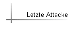 Letzte Attacke