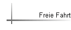 Freie Fahrt