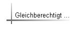 Gleichberechtigt ...