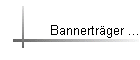 Bannertrger ...