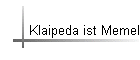 Klaipeda ist Memel